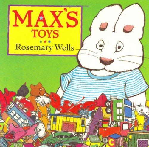 Max's Toys by Rosemary Wells