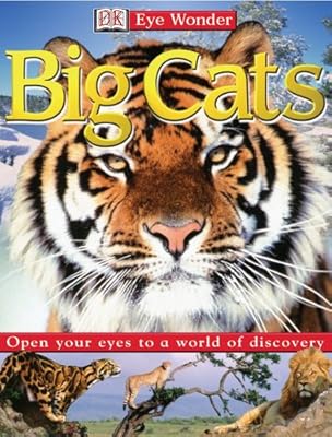 Eye Wonder: Big Cats (Eye Wonder)