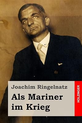 Als Mariner im Krieg (German Edition)