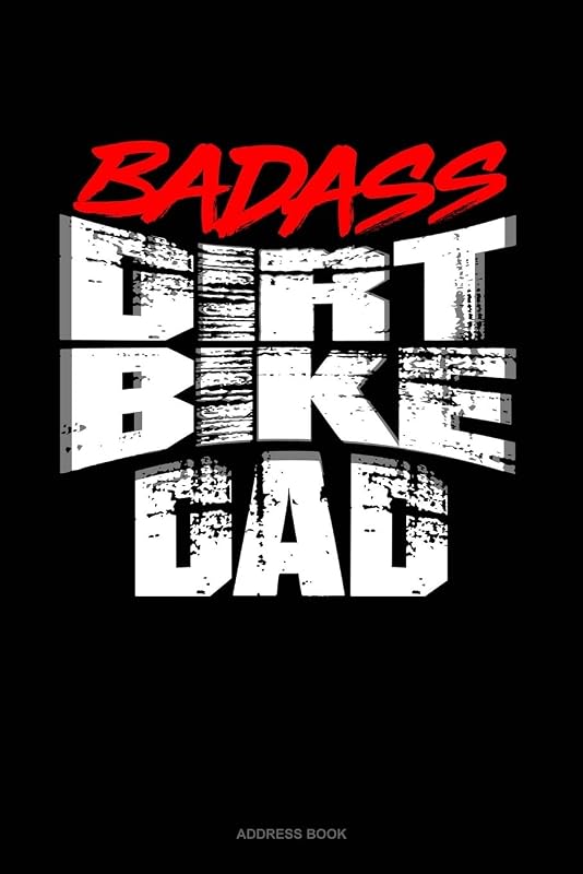 Badass Dirt Bike Dad: Address Book by Jeryx Publishing