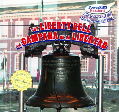 The Liberty Bell / La campana de la libertad by Joe Gaspar