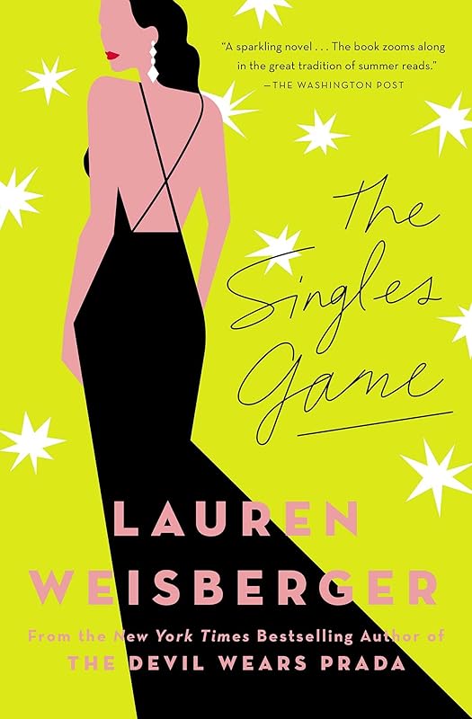The Singles Game by Lauren Weisberger