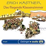 Das fliegende Klassenzimmer (CD): Hörspiel - Erich Kästner