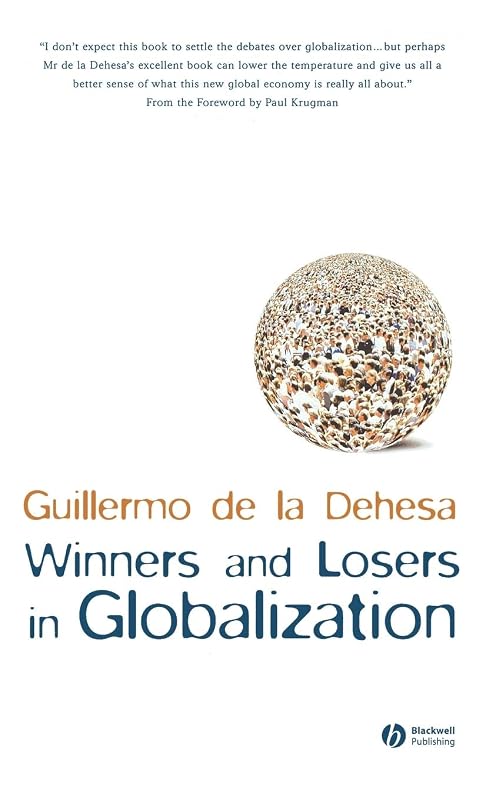 Winners and Losers in Globalization by Guillermo de la Dehesa