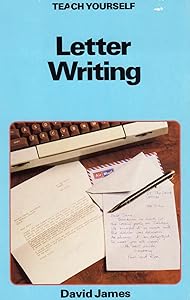 Teach Yourself Letter-writing (Teach Yourself) by D. James