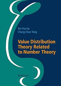Value Distribution Theory Related to Number Theory by Pei-Chu Hu
