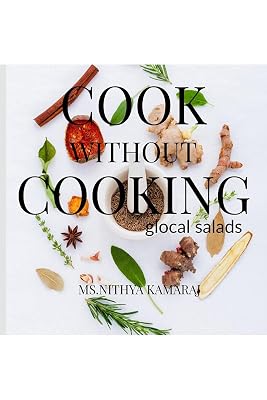 Cook Without Cooking: The Glocal Salad Receipes