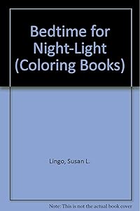 Bedtime for Night-Light Coloring Book
