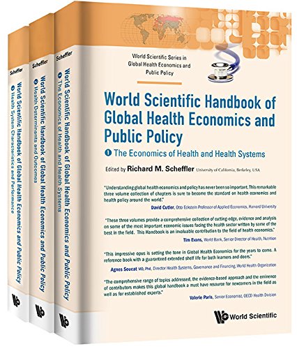 World Scientific Handbook of Global Health Economics and Public Policy (In 3 Volumes) (World Scientific Global Health Economics and Public Policy) by Richard M Scheffler