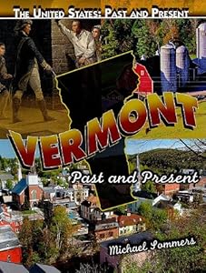 Vermont: Past and Present