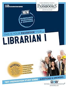 Librarian I (C-2788): Passbooks Study Guide (Career Examination Series) by National Learning Corporation
