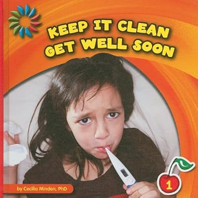Keep It Clean: Get Well Soon