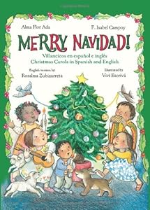 Merry Navidad!: Christmas Carols in Spanish and English/Villancicos en espanol e ingles