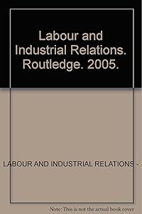 Labour and Industrial Relations