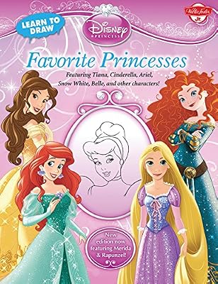 Learn to Draw Disney's Favorite Princesses: Featuring Tiana, Cinderella, Ariel, Snow White, Belle, and other characters!