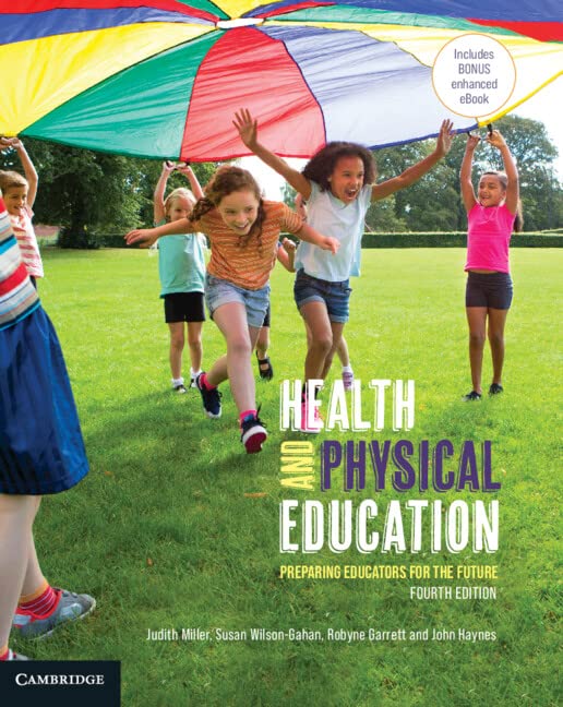 Health and Physical Education: Preparing Educators for the Future by Judith Miller