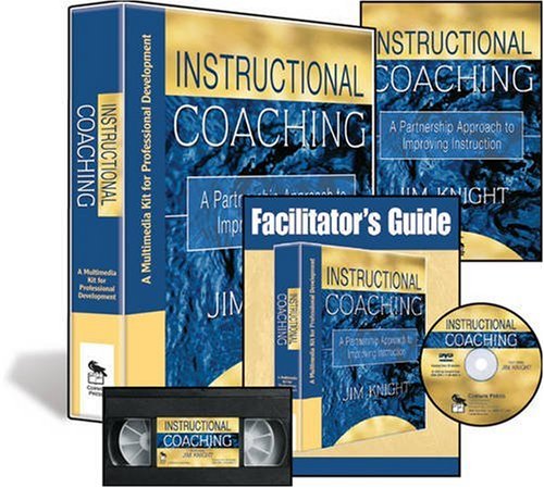 Instructional Coaching (Multimedia Kit): A Multimedia Kit for Professional Development by Jim Knight