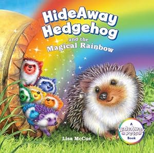 HideAway Hedgehog and the Magical Rainbow
