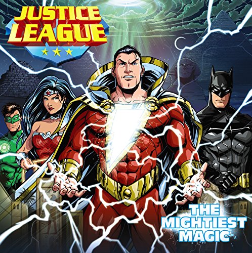 Justice League Classic: The Mightiest Magic by Donald Lemke