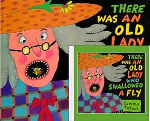 There Was an Old Lady Who Swallowed a Fly