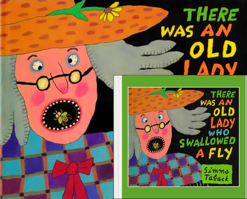 There Was an Old Lady Who Swallowed a Fly by Simms Taback