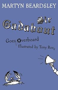 Sir Gadabout Goes Overboard