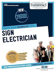 Sign Electrician (C-4133): Passbooks Study Guide (4133) (Career Examination Series)