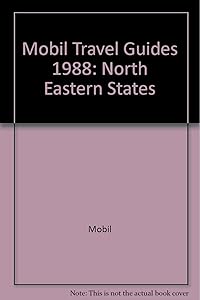 Mobil Travel Guide 1988: Northeastern States