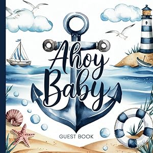 Guest Book: Ahoy Baby Shower Guest Book by Butterfly Designs