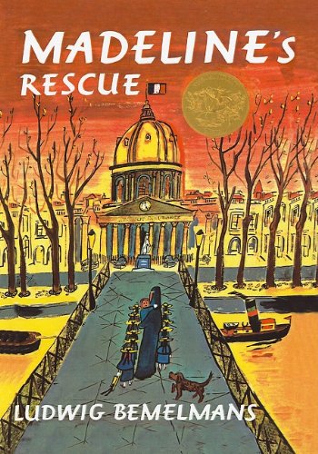 Madeline's Rescue by Ludwig Bemelmans
