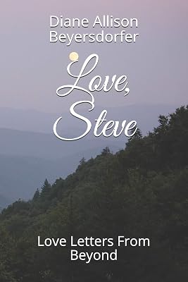 Love, Steve: Love Letters From Beyond