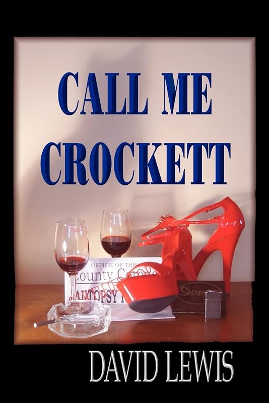 Call Me Crocket (Budget Edition) by David Lewis