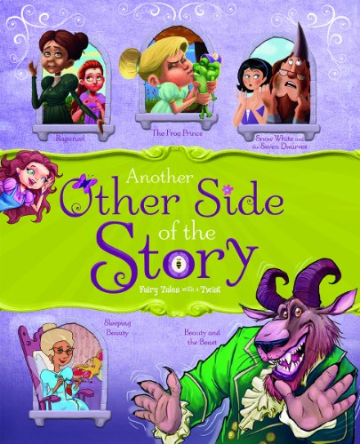Another Other Side of the Story: Fairy Tales with a Twist by Jessica Gunderson