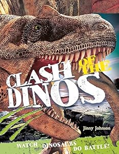 Clash of the Dinos: Watch Dinosaurs Do Battle!