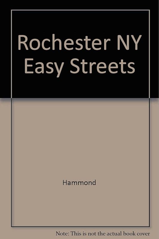 Rochester, NY Easy Streets by unknown author