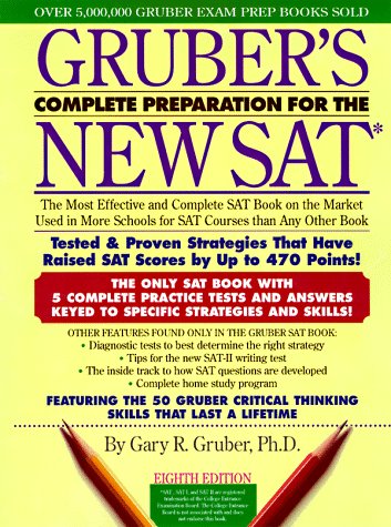 Gruber's Complete Preparation for the New SAT 8E (GRUBER'S COMPLETE PREPARATION FOR THE SAT) by Gary Gruber