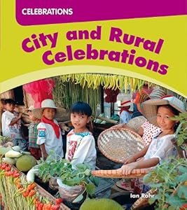City and Country Celebrations (Celebrations Around the World)