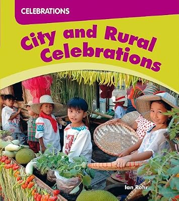 City and Country Celebrations (Celebrations Around the World)