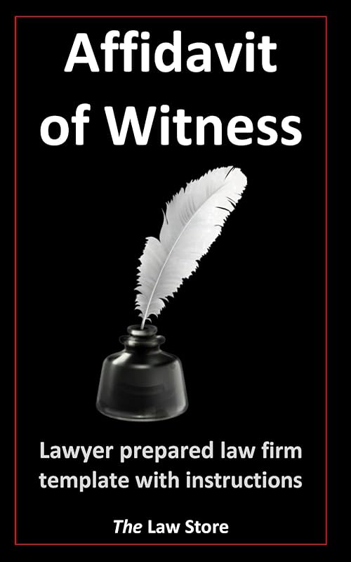 Affidavit of Witness: Lawyer Prepared Law Firm Template With Instructions by The Law Store