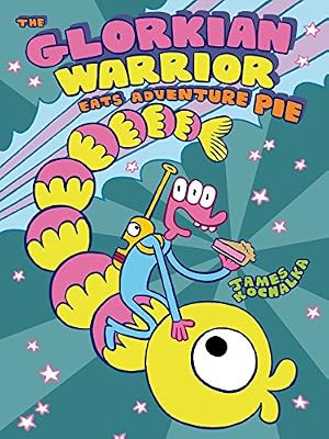 The Glorkian Warrior Eats Adventure Pie