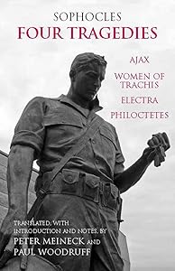 Four Tragedies: Ajax, Women of Trachis, Electra, Philoctetes