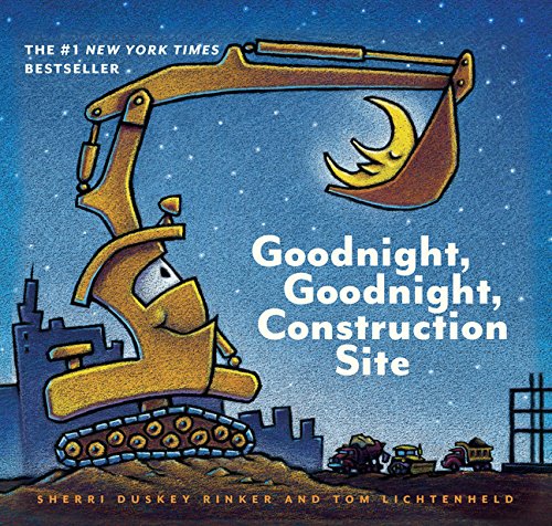 Goodnight, Goodnight Construction Site by Sherri Duskey Rinker