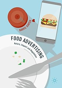 Food Advertising: Nature, Impact and Regulation