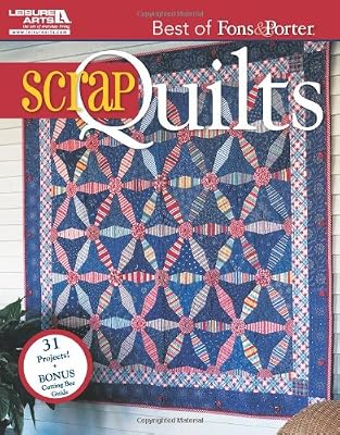 The Best of Fons &amp; Porter: Scrap Quilts