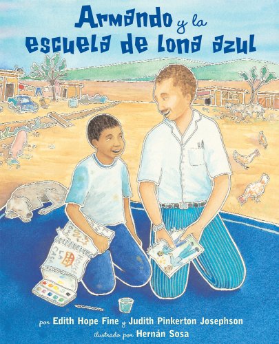 Armando y la escuela de lona azul by Edith Hope Fine