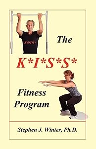 The K*I*S*S* Fitness Program by Stephen J Winter
