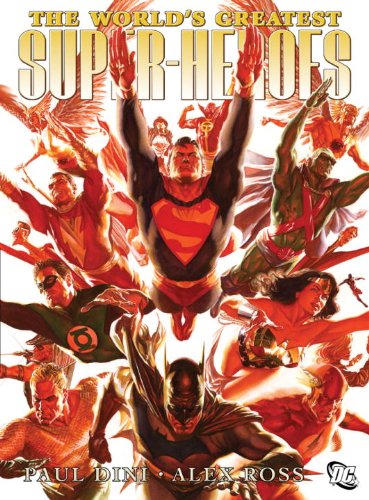 The World's Greatest Super-Heroes by Paul Dini