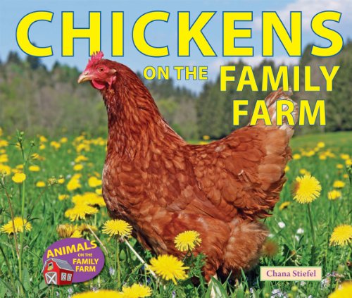 Chickens on the Family Farm by Chana Stiefel
