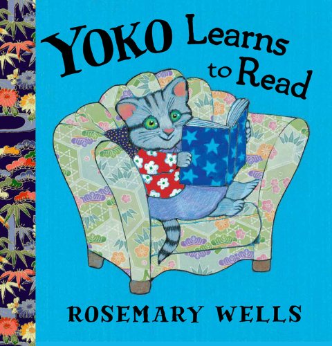 Yoko Learns to Read by Rosemary Wells