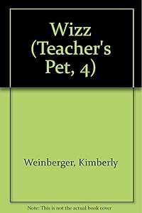 Wizz (Teacher's Pet, 4)